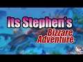 its Stephen's Bizarre Adventure: Windtrace Hide and Seek Pt.1