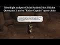 Moonlight sculptor Global Android/ios: Hidden Quest part 3; active “Kadeo Captain” quest chain