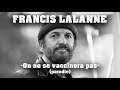 ON NE SE VACCINERA PAS - parodie de Francis Lalanne -