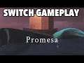 Promesa - Nintendo Switch Gameplay