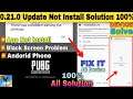 Pubg Mobile Lite 0.21.0 Update Not Install There Was Problem Prasing the package Solution !Pubg lite