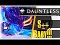 S++ Baby!!! | Dauntless | [Frostback Pangar Slain!]