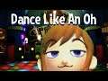 🎵👌 [ Smug ] Dance Like An Oh