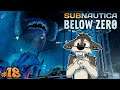 THE FROZEN LEVIATHAN || SUBNAUTICA BELOW ZERO Let's Play Part 18 (Blind) || BELOW ZERO Gameplay
