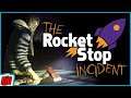 The Rocket Stop Incident Demo | Strange & Unusual Horror Game