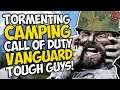 Tormenting CAMPING Call of Duty VANGUARD TOUGH GUYS!!