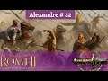 TW Rome 2 - DeI mod - Alexandre le Grand # 32