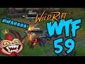 Wild Rift WTF Moments Episode 59