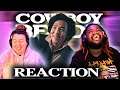 Cowboy Bebop 1X3 "Dog Star Swing" REACTION!!