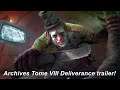 Dead By Daylight| Tome VIII Deliverance Archives reveal trailer first look! #DeadByDaylightPartner