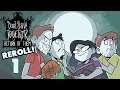 Don't Starve Together (Season 4.5) - #1 - REROLL (Return of Them Beta)