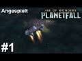 Einen ersten Blick in das neue Age of Wonders Planetfall #1 | Deutsch | Lets Play | Gameplay | UwF