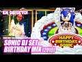 ¡Felíz Cumpleaños Sonic! ¡Felíz 28 ANIVERSARIO! - SONIC DJ SET - BIRTHDAY MIX [2019]