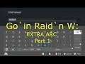 Go`in Raid`n W:  Ep 26: EXTRA ARC Part 1 (Pokémon Shield Raid Show)