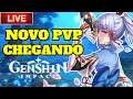 MELHOR LIVE DE GENSHIN IMPACT - NOVO PVP TA CHEGANDO!!