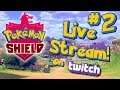 Pokémon Shield - Live Stream Playthrough #2