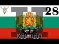 Bulgaria 2 | Kaiserreich | Hearts of Iron IV | 28