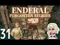 【Enderal: Forgotten Stories】#31 『静寂のなかで、歌が響く③』【エンデラル】Vtuber ゲーム実況 しろこりGames