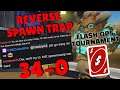 Flash Ops Tourney Reverse Spawn Trapping and Going 34-0