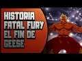 Historia Fatal Fury Parte #3 - El fin de Geese Howard