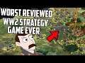 I Played The Worst Reviewed WW2 Strategy Game Ever On Steam