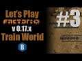 Let's Play - Factorio: Train World v0.17.x - Starting Science - Part 3
