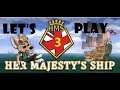 Let's Play Her Majesty's Ship! # 3 - Striving to Win