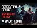 Resident Evil 2 Remake - Walkthrough Part 37 - Sewers Part 2, The Rook