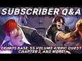 Subscriber Q&A: Deimos Base, Epic Quest Chapter 2, SS Volume 4, and MORE! - King of Fighters Allstar