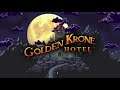 Dying In Roguelikes Ep. 115 - Golden Krone Hotel - Vampires Check In Too