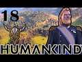 Empire of Humankind! | Humankind | 18