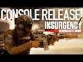 EVERYTHING YOU NEED TO KNOW About The Console Release! Insurgency Sandstorm
