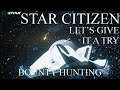 Exploring Star Citizen | 3.7 Gameplay | Levski Bounty Hunting Mission!
