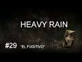 HEAVY RAIN ( PLAYSTATION 4 ) LONGPLAY ( CAPÍTULO 29 : EL FUGITIVO ).