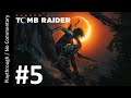 Shadow of the Tomb Raider (Part 5) playthrough