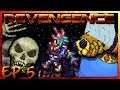 Terraria Re-Revengence | Ep 5: Sudden Rise In Power