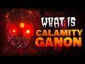 What is Calamity Ganon? - Zelda Theory