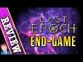 Why Last Epoch's End-Game is worth playing now - Monolith of Fate Review