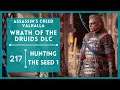 AC Valhalla | Wrath of the Druids DLC | 217 | Hunting the Seed 1