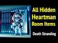 All Hidden Heartman Room Items in Death Stranding