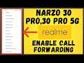 Enable call Forward in realme Narzo 30 Pro,pro 5g | How Call Forwarding in Realme narzo 30 pro