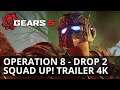 Gears 5 - Operation 8: Drop 2 | Squad Up! Trailer