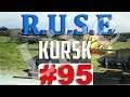 Kursk (3vs3) // R.U.S.E Live #95 (German/Deutsch)