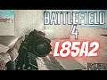 L85A2 Deep Dive - 2021 - Battlefield 4