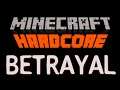 Minecraft Hardcore: Betrayal - Coming July 15