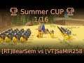 🏆 Summer CUP 🏆 1/16 [RT]BearSem vs [VT]SaMIR258 🏆