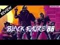Black Future '88 review | Neon screams