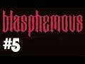 Blasphemous [PC] - #5
