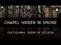Castlevania: Order of Ecclesia: Chapel Hidden in Smoke Arrangement [Remake]