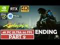 CYBERPUNK 2077 Gameplay Walkthrough Part 9 ENDING [4K 60FPS PS5] - No Commentary (FULL GAME) THE END